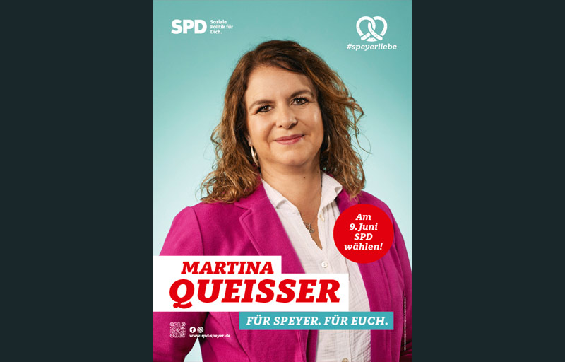 Plakat Martina Queisser - Kampagne für SPD Speyer Kommunalwahl 2024